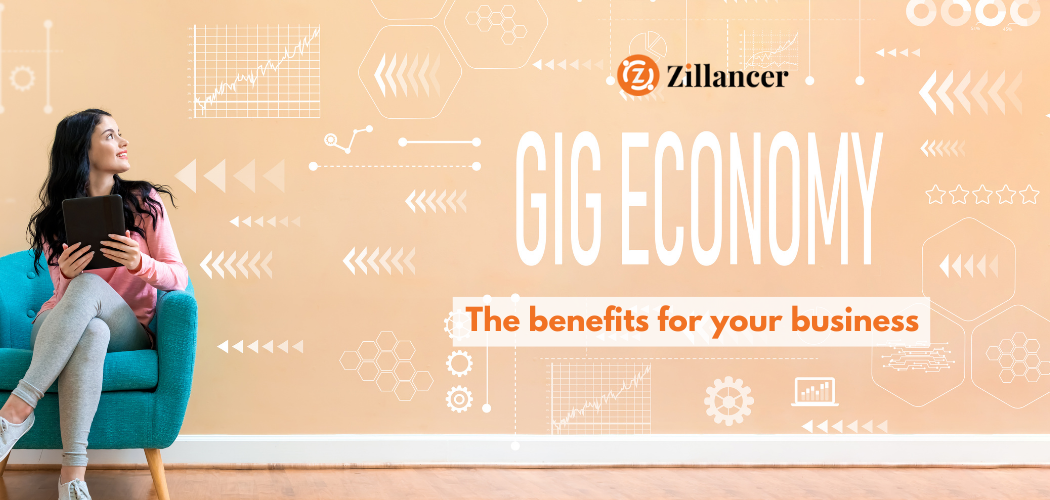 Gig economy and the benefits for your business